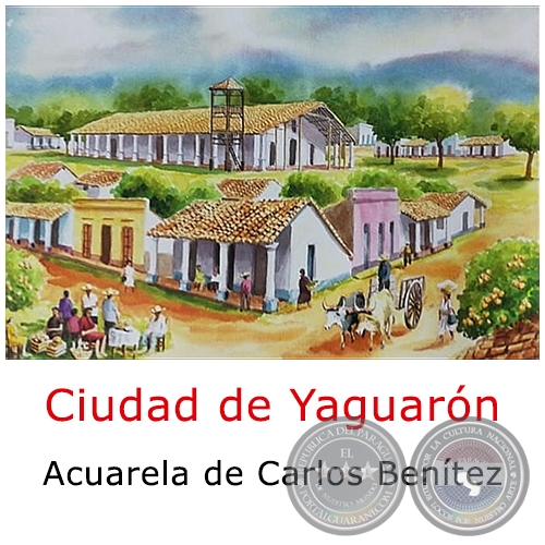 Ciudad de Yaguarón - Obra de Carlos Benítez 